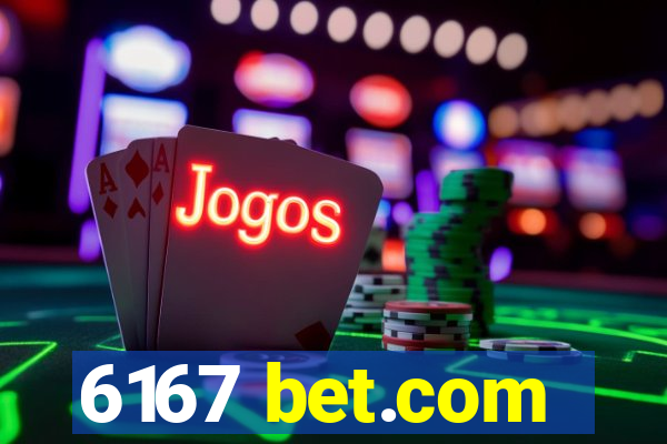 6167 bet.com